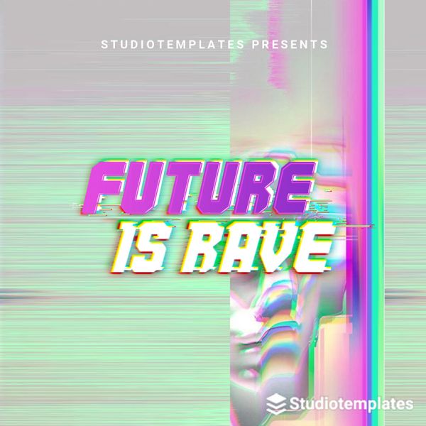 Future Is Rave
